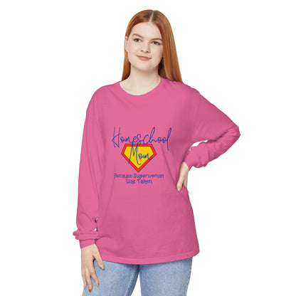 Homeschool Supermom Garment-dyed Long Sleeve T-Shirt