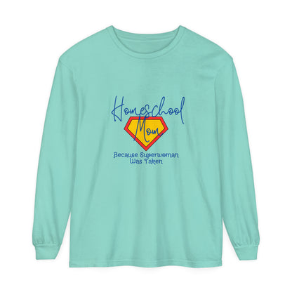 Homeschool Supermom Garment-dyed Long Sleeve T-Shirt