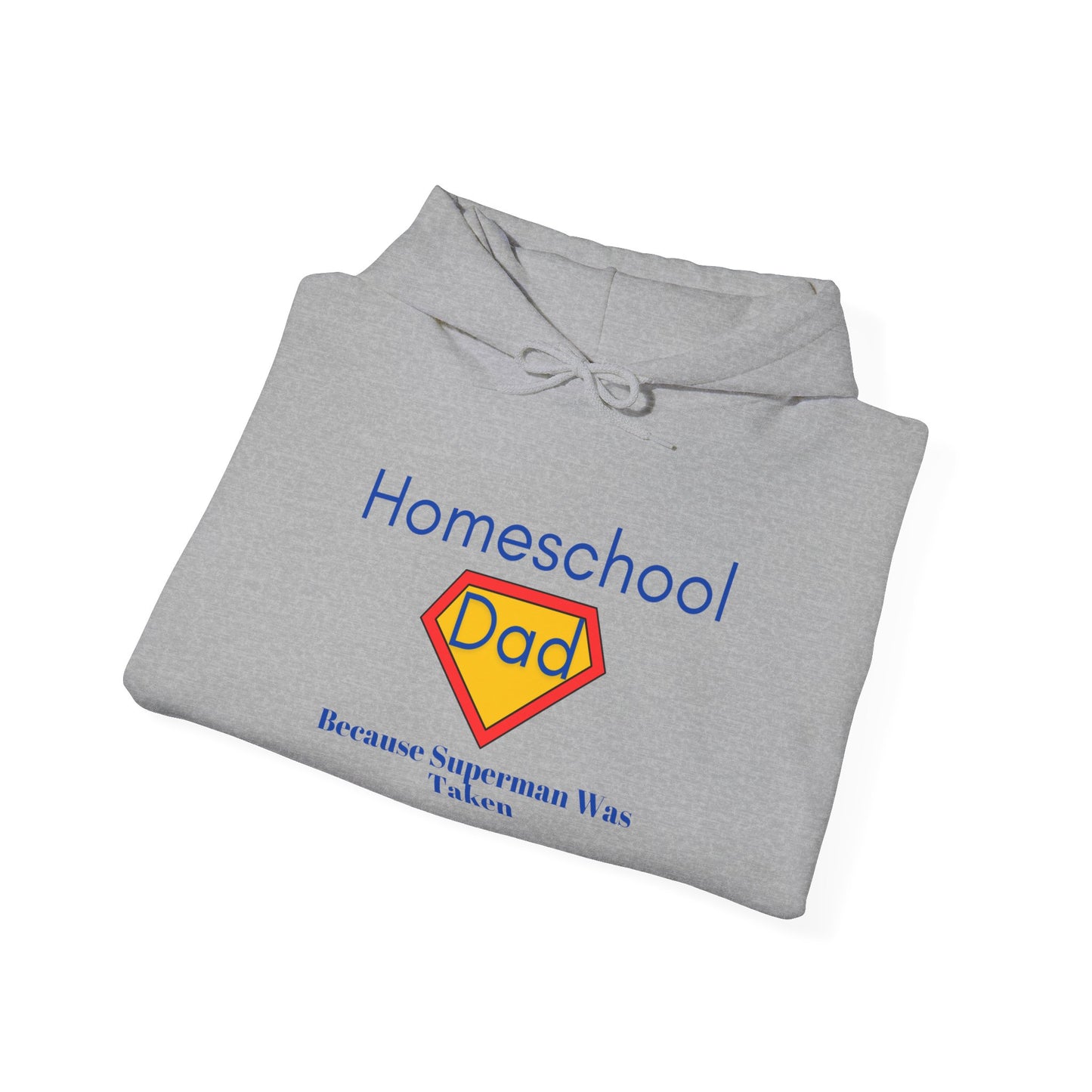 Homeschool Superdad Hoodie