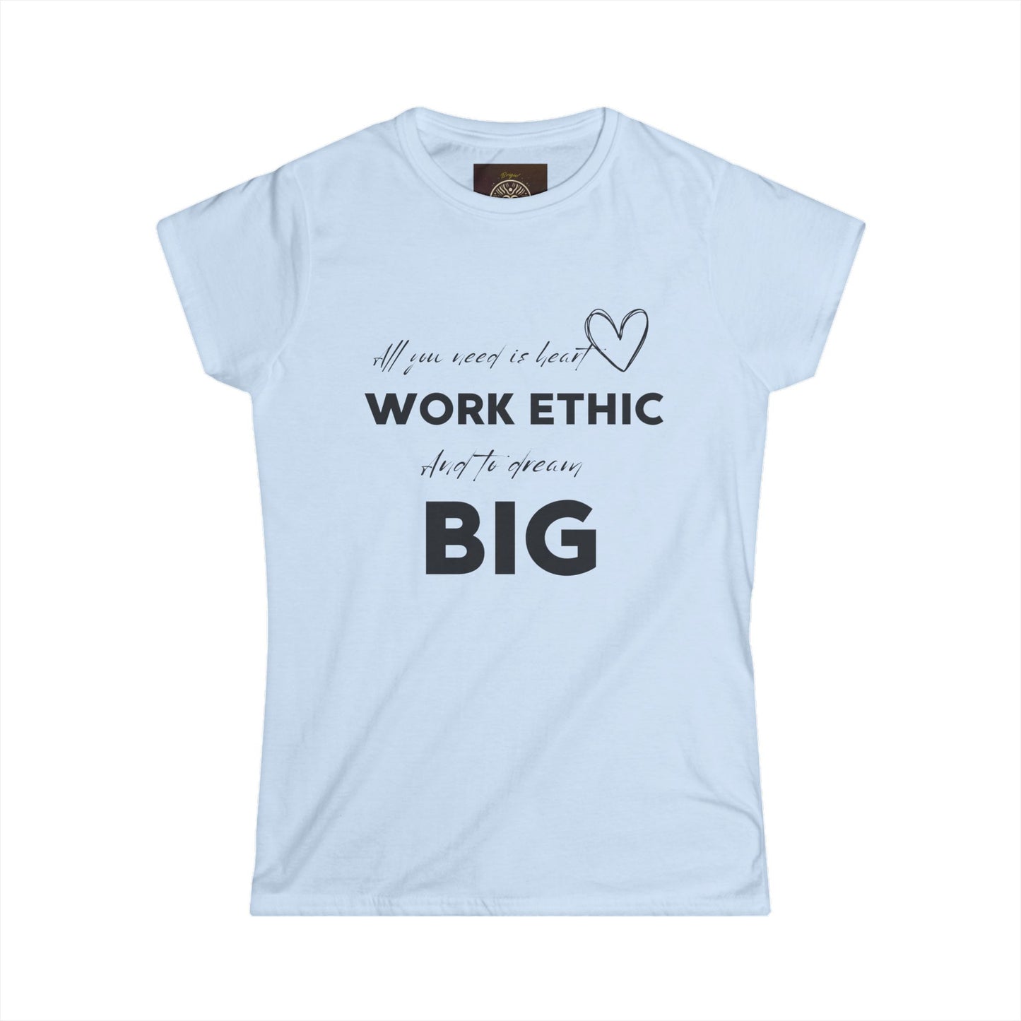 Women's Softstyle Tee Dream Big