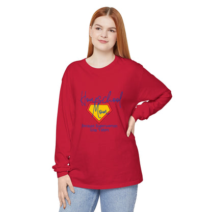 Homeschool Supermom Garment-dyed Long Sleeve T-Shirt